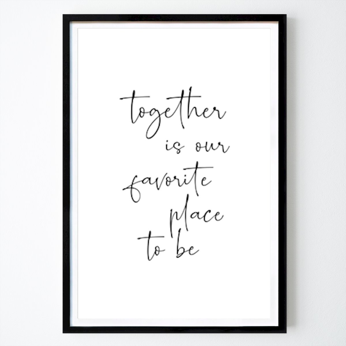Architecture & Design Poster: Together is our favorite place by Nouveau Prints