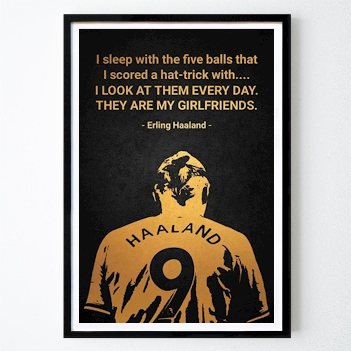 Fußball Poster: Erling Haaland von Quotes Golden