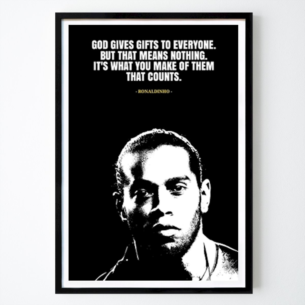 Detti Poster: Quote Ronaldinho di Aki wu