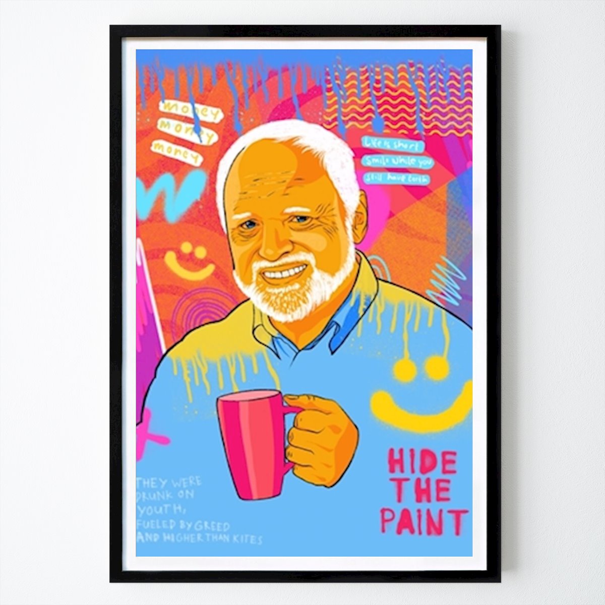 Meme Art Plakat: Skjul smerten Harold Meme Art av Mildwords