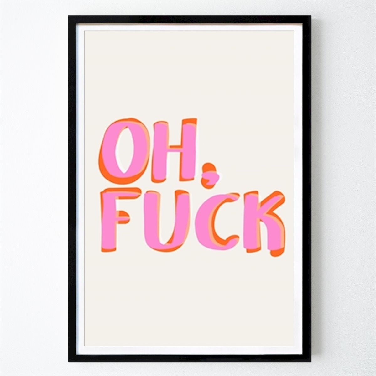 Citation & Text Poster: Oh Fuck Pop-Art by Malou Studio
