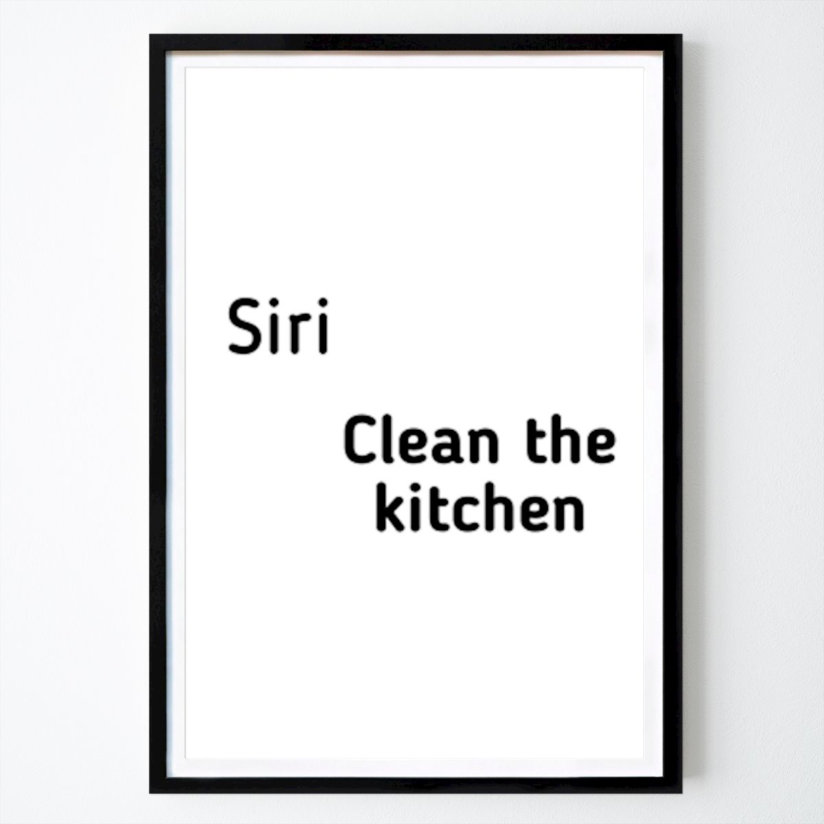 Frases Póster: Póster de Siri Limpiar la cocina de Abstract