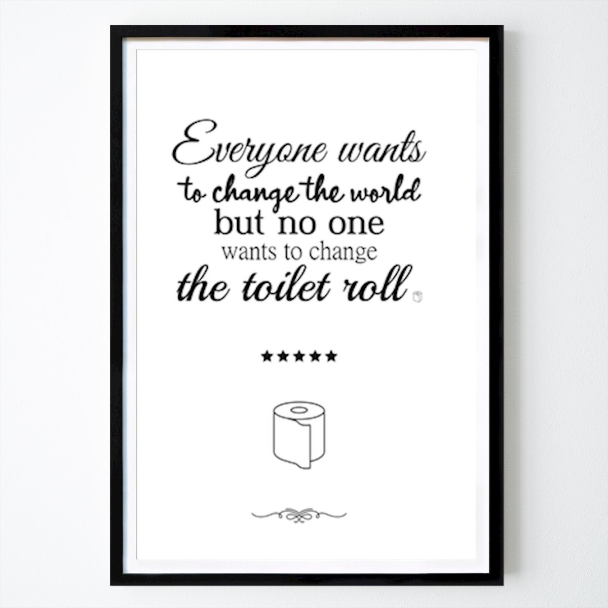 Art Affiche: Change the roll Funny bathroom par YooY Studio