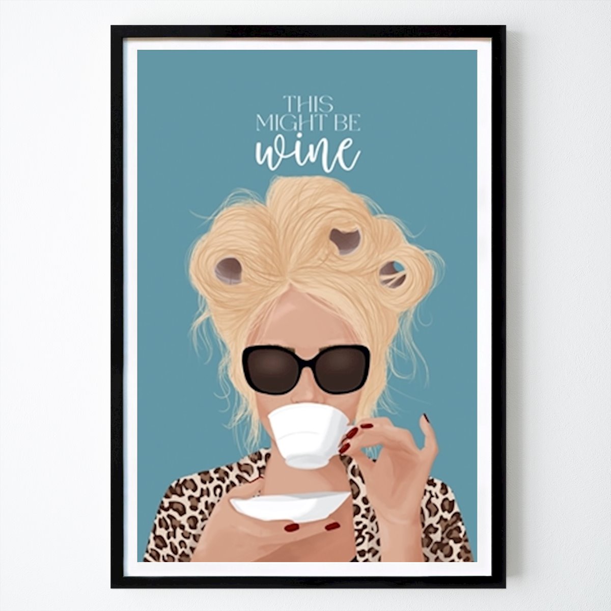 Cocinas Póster: This Might Be Wine de ByKammille