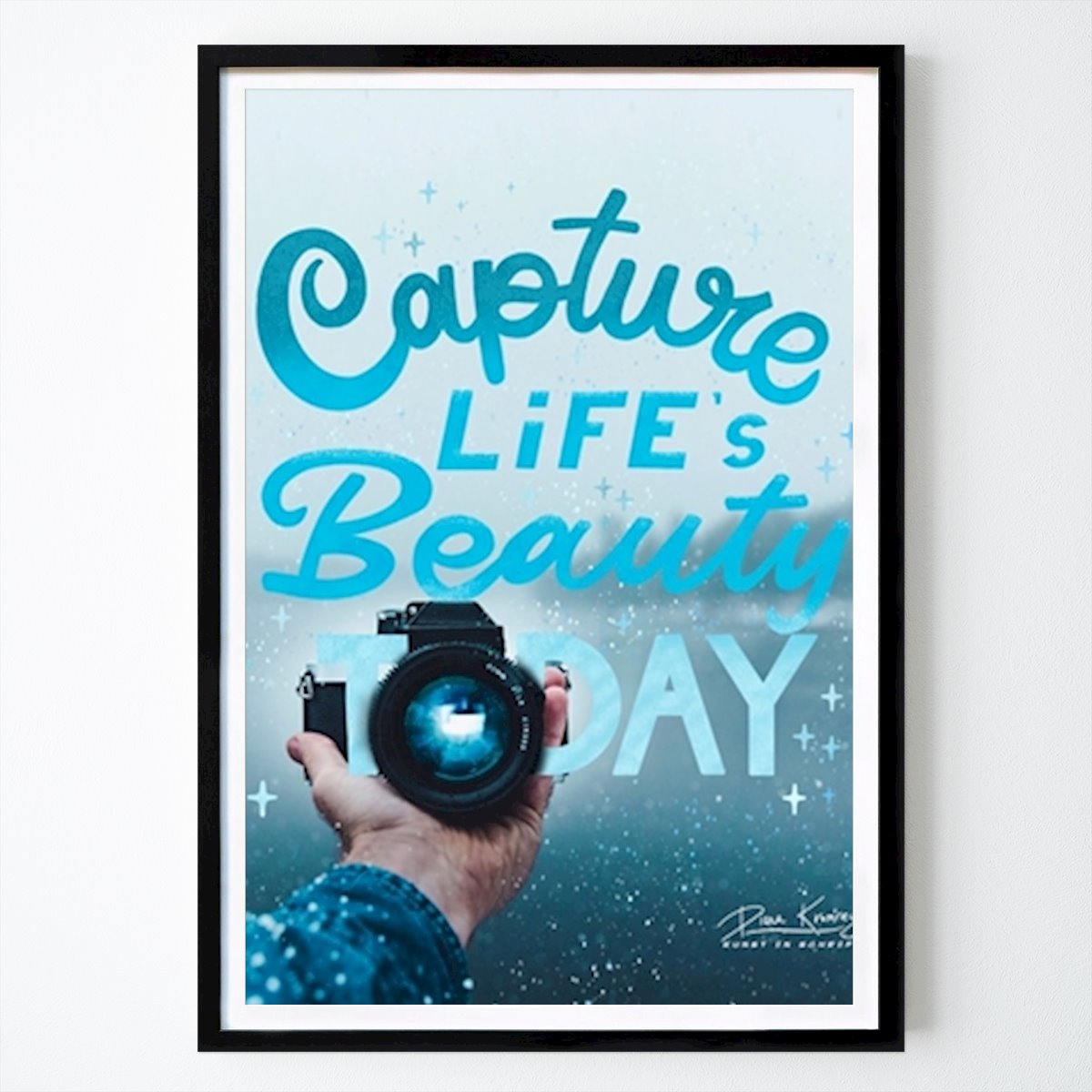 Citations Affiche: La vie est belle par Diana Kromrey