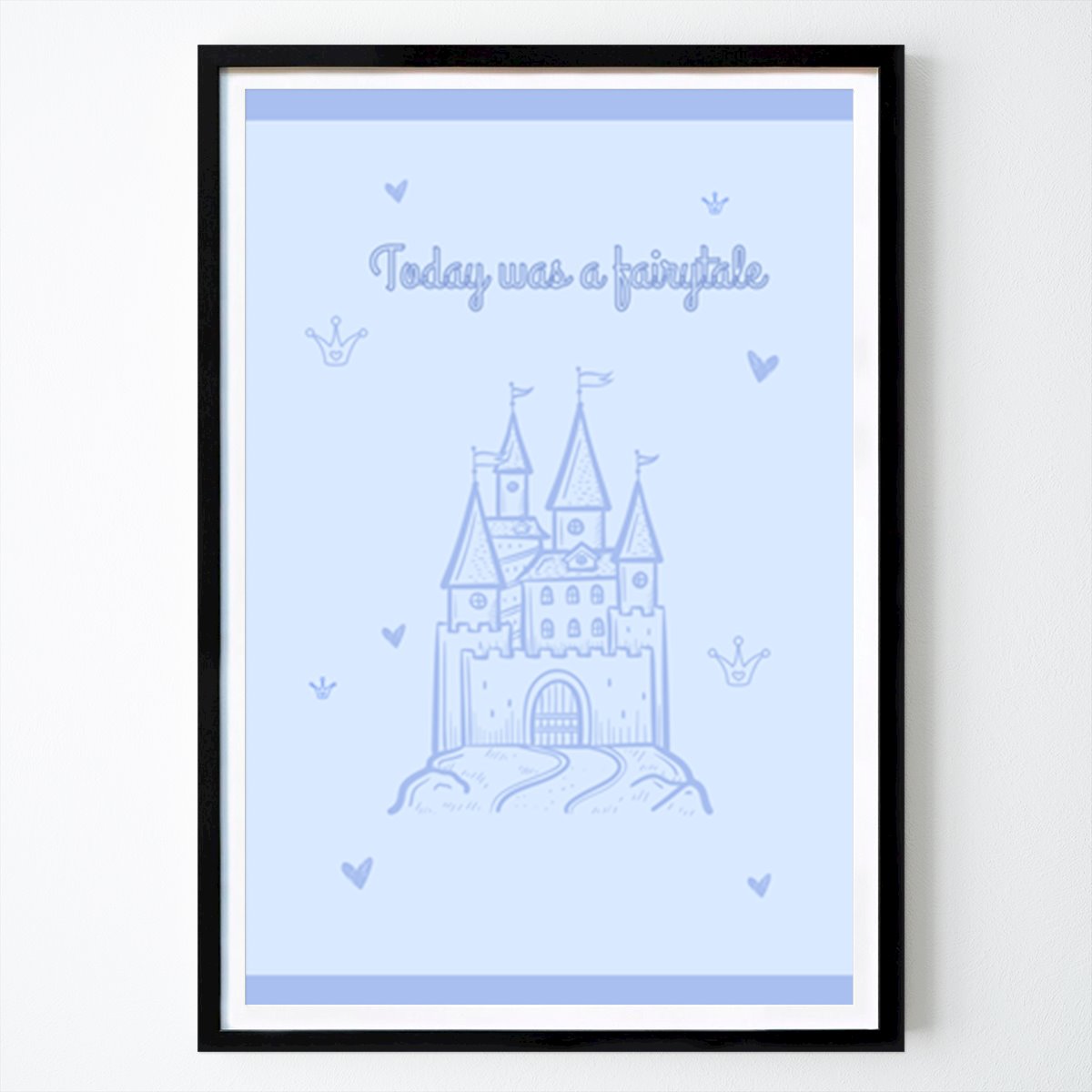 Retro & Vintage Poster: Today was a fairytale castle by Wealth on Canvas