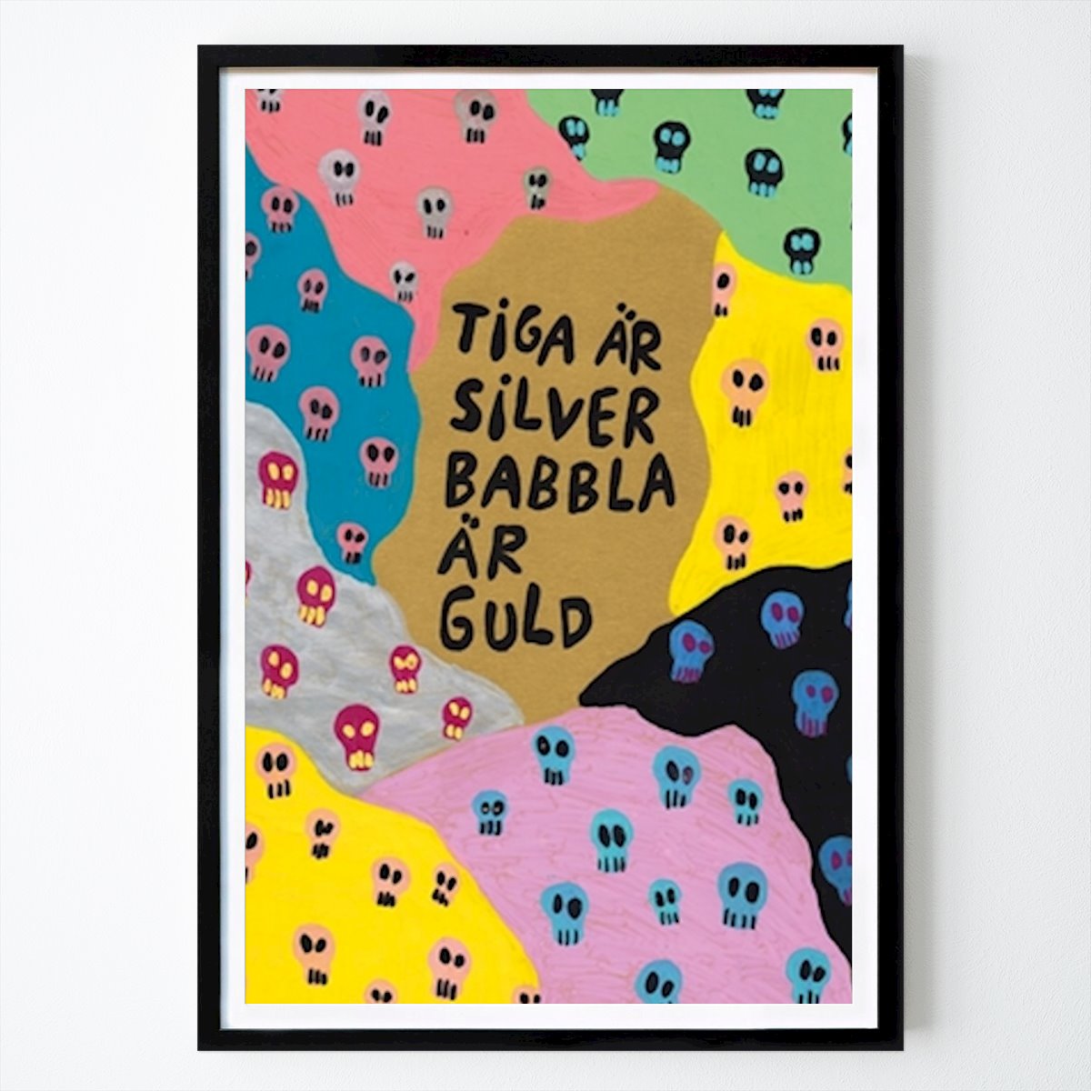 Citat & Text Poster: Tiga är silver, babbla är guld av Jessica Pleur