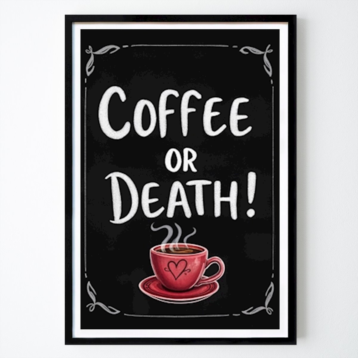 Kök Poster: Kaffe eller dö 3 av Gila Imagines