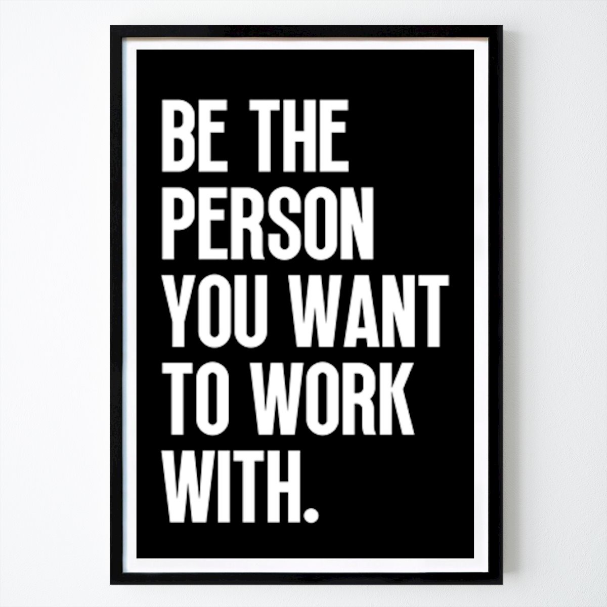 Művészet Poszter: Be person want to work with AndiSurya által