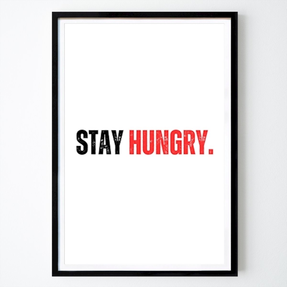 Style de vie Affiche: Restez affamé par Bagus Indra