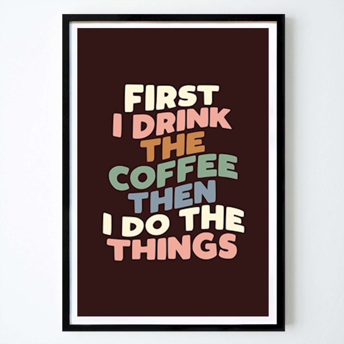 Citat & Text Poster: Kaffe Motivation av Brett Wilson