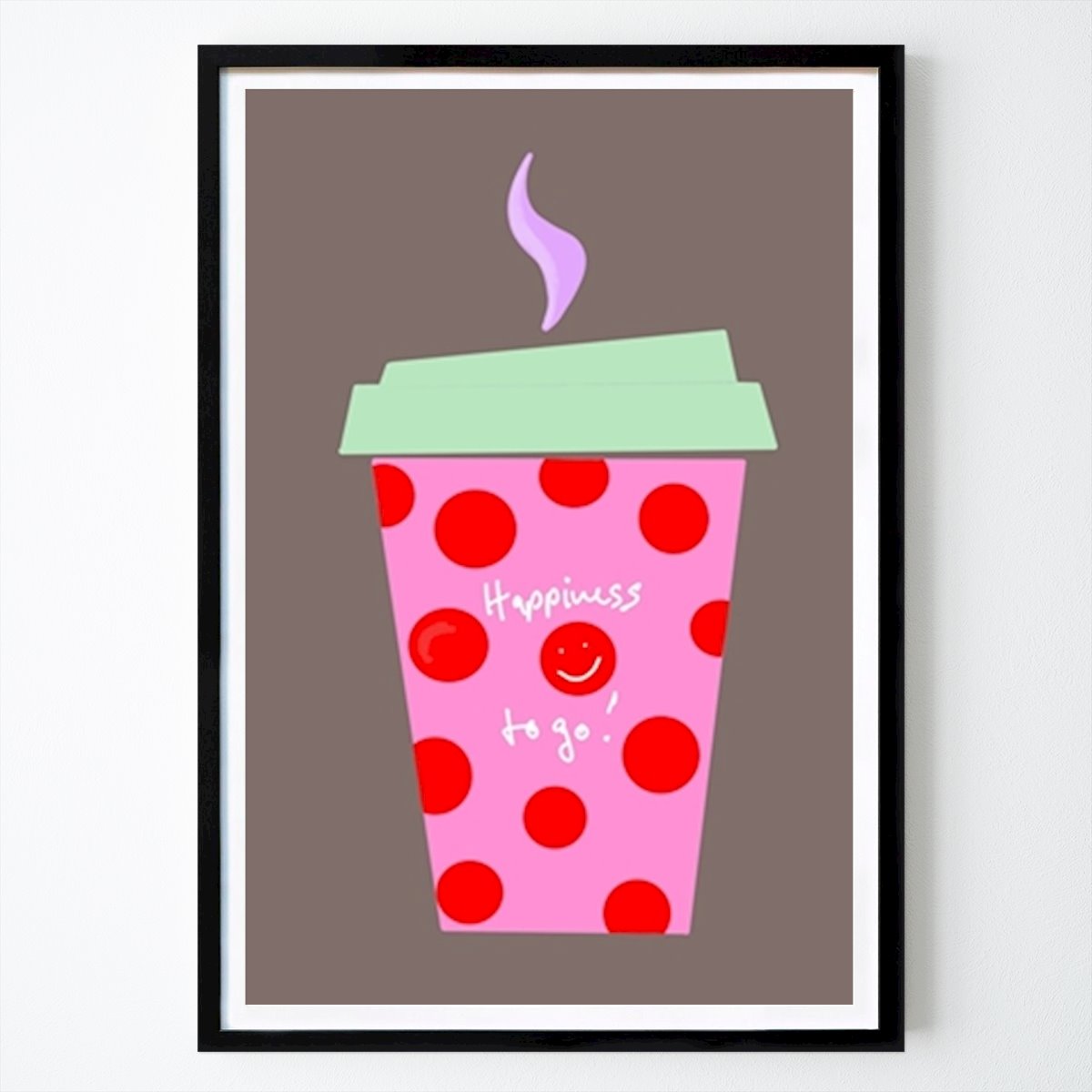 Küchen Poster: Happiness to go! von Ute Arnold