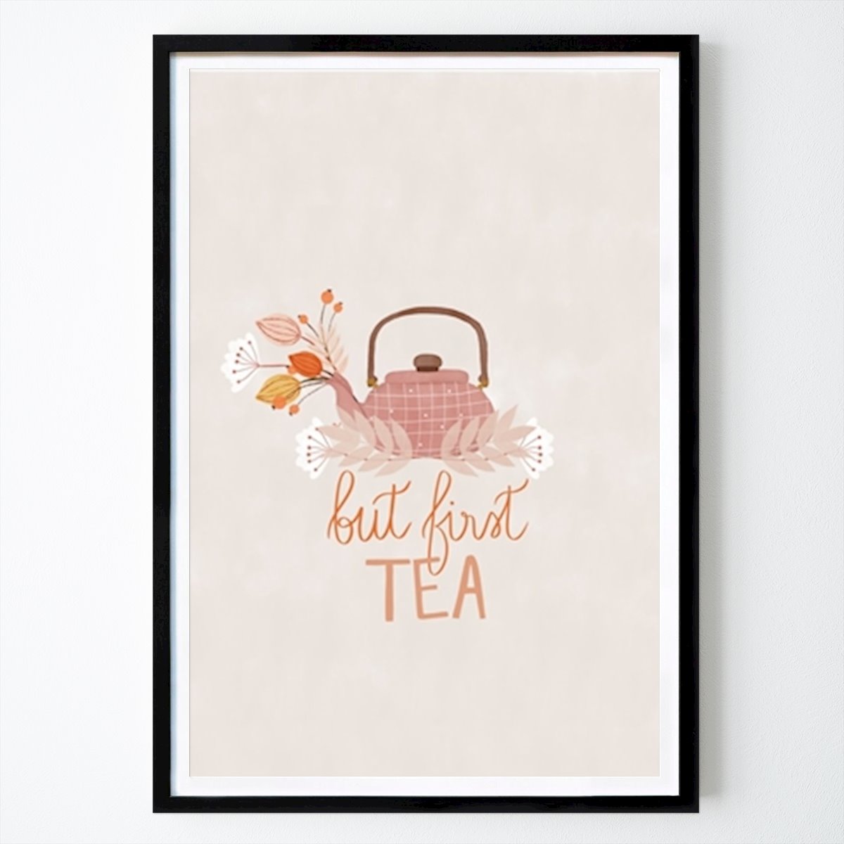 Sprüche Poster: Tea Time Blüten von Menina Lisboa