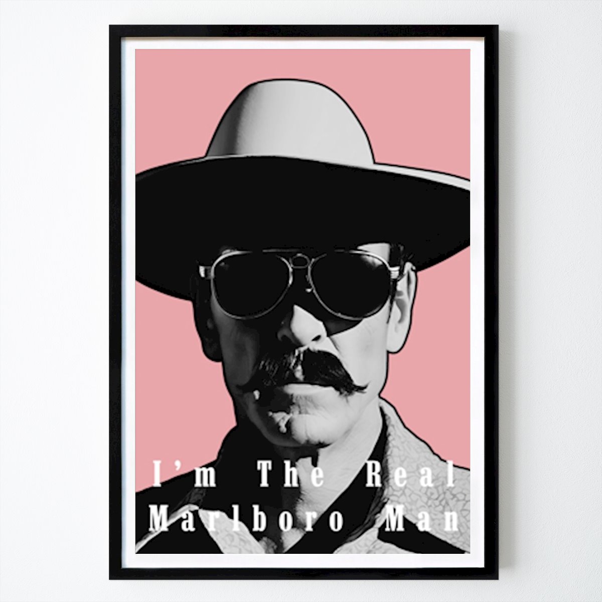 Black & White Poster: I’m The Real Marlboro Man by Trøkk & Trash Co.