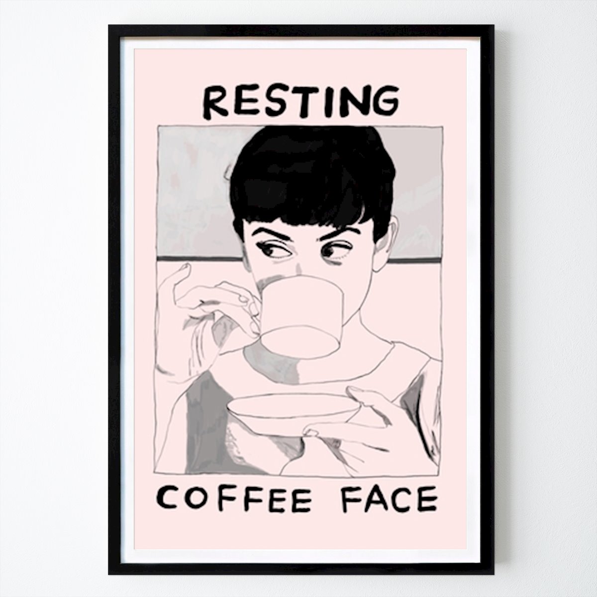 Illustration Poster: Resting Coffee Face by Jessica Pleur