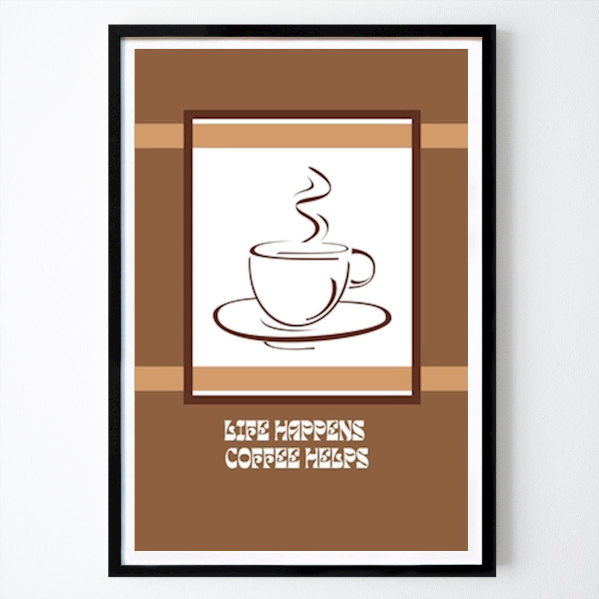 Sanonnat Juliste: Elämä tapahtuu: Kahvin tuoma lohtu tekijänä Sel Bsrn