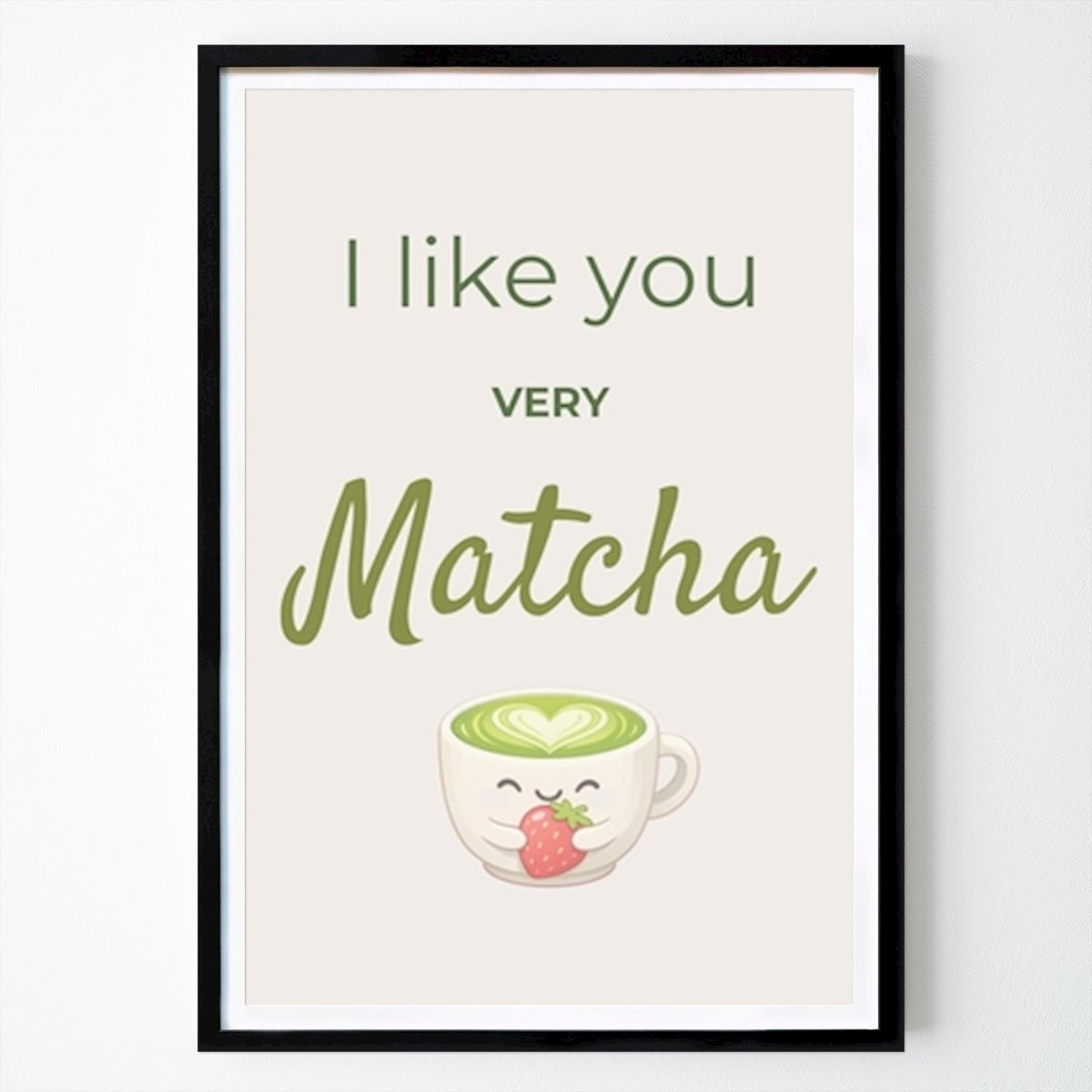 Cocinas Póster: Me gustas mucho, matcha de Teresa Perini