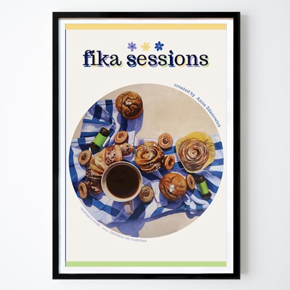 Cuisines Affiche: Fika Sessions : Une pause café douillet avec des pâtisseries par Anna Zdanowicz