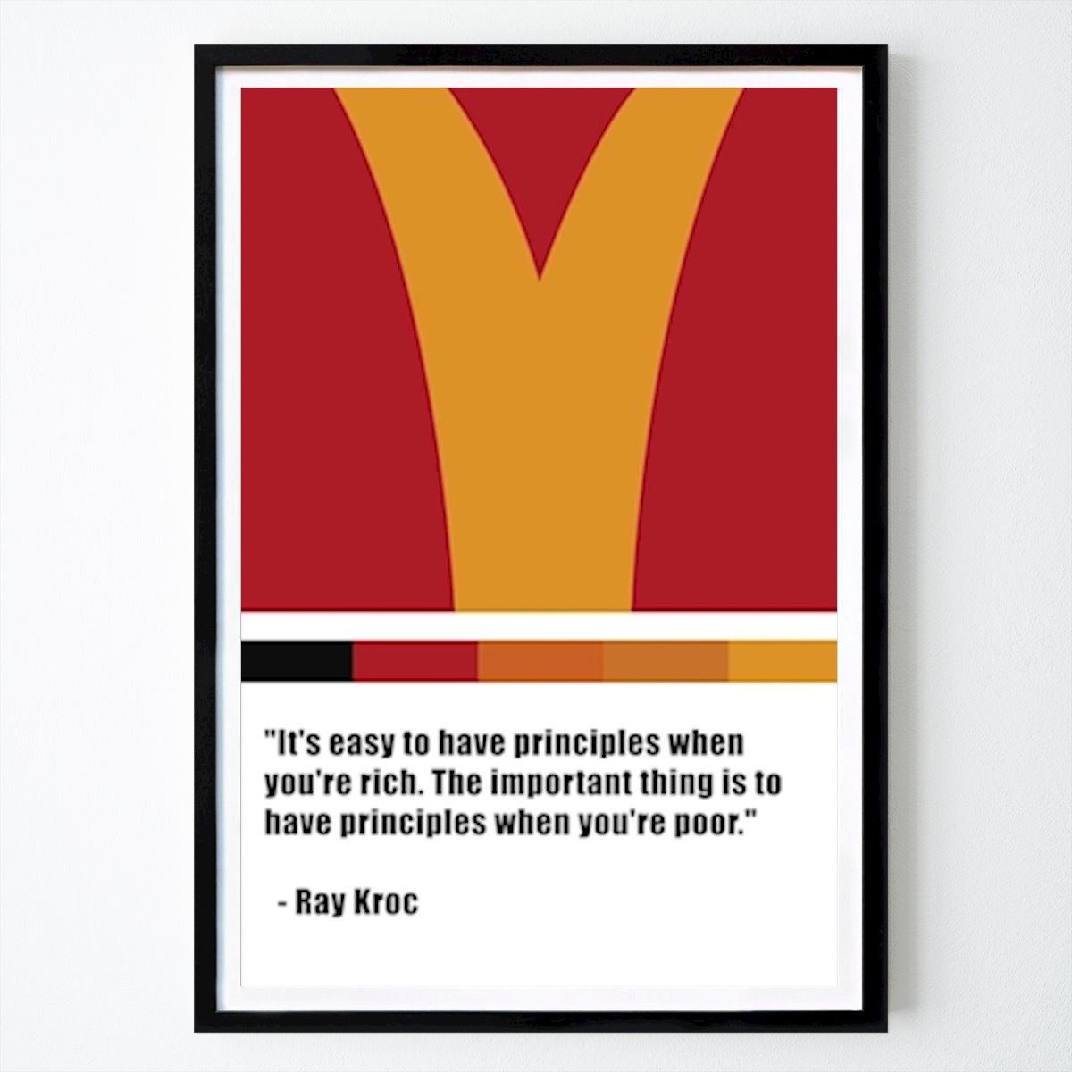 Citation & Text Poster: Ray Kroc Quote Poster by William Gustafsson