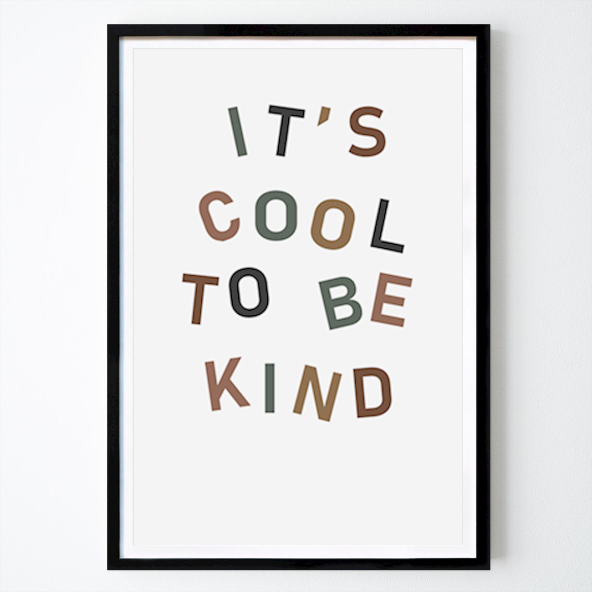 Abstracte kunst Poster: Het is cool om aardig te zijn Poster van William Gustafsson