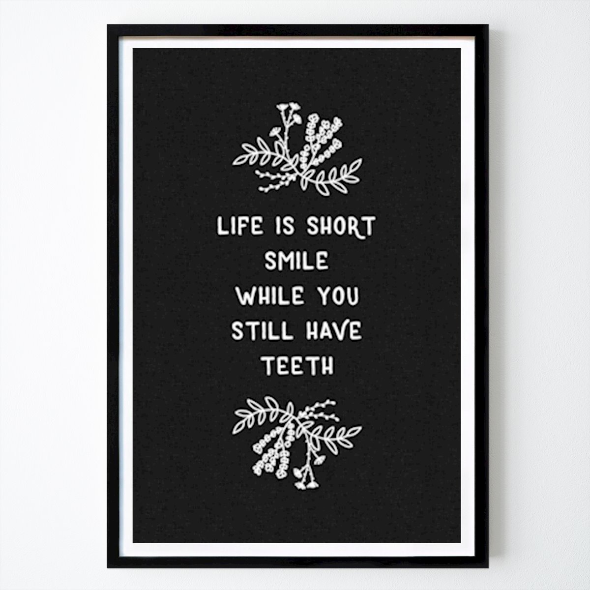 Citation & Text Poster: Life Is Short Smile by Orara Studio