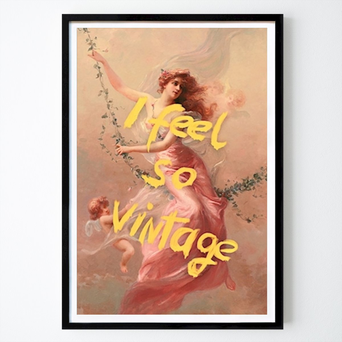 Pop Art Poster: I Feel So Vintage by Jonas Loose