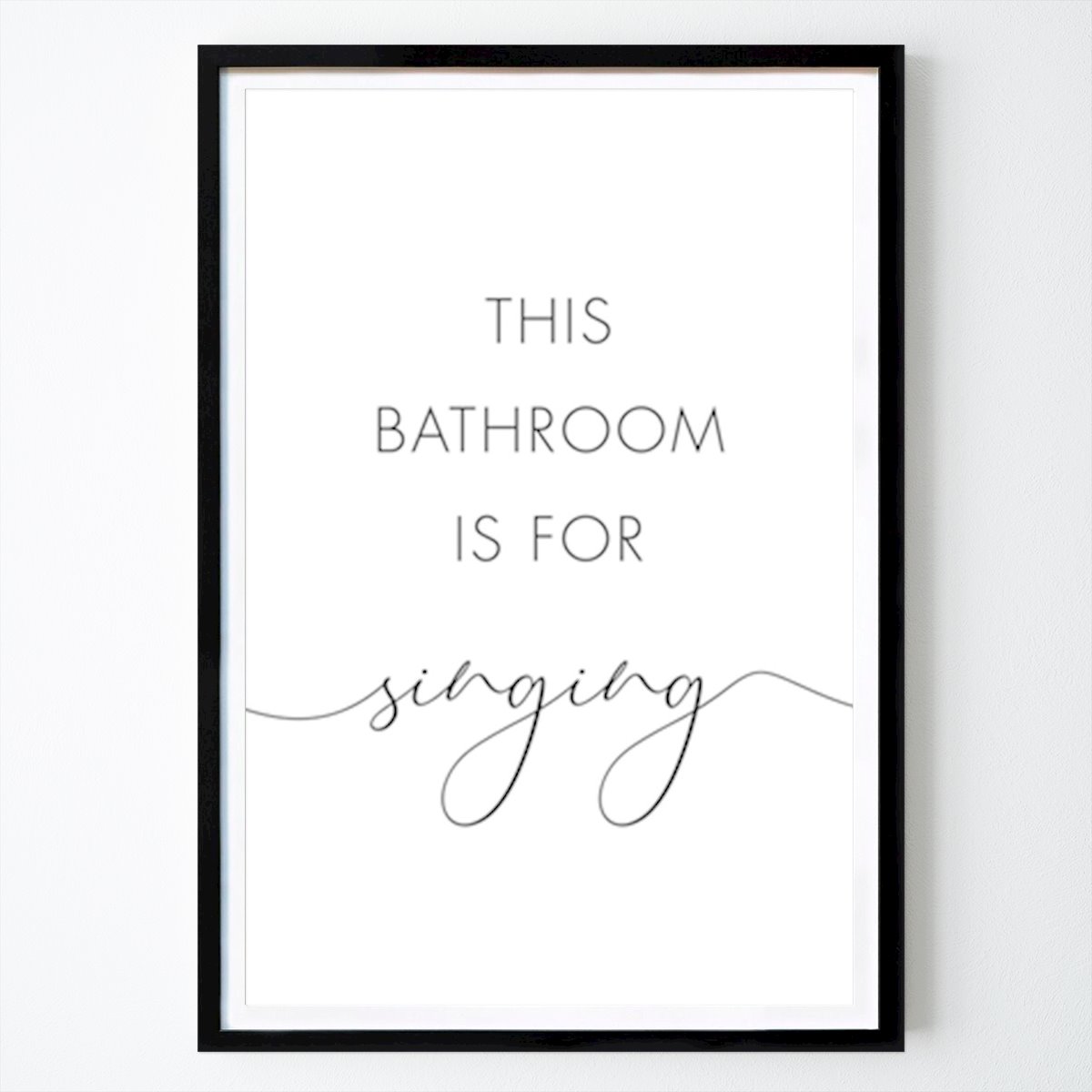 Gráfico Póster: This bathroom is for singing de Nouveau Prints